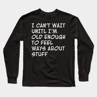 Ways about Stuff Long Sleeve T-Shirt